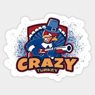 Funny Crazy Turkey Thanksgiving Sticker